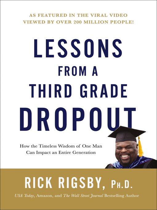 Title details for Lessons from a Third Grade Dropout by Rick Rigsby - Available